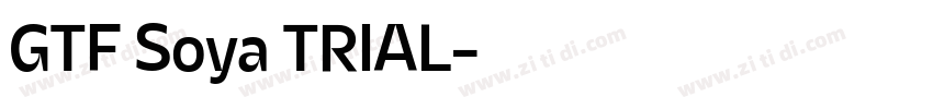 GTF Soya TRIAL字体转换